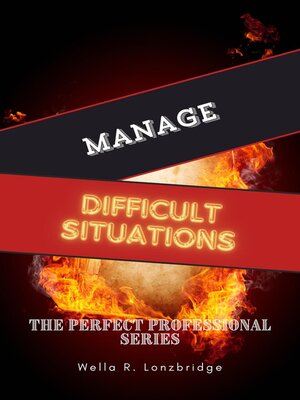 cover image of Manage Difficult Situations